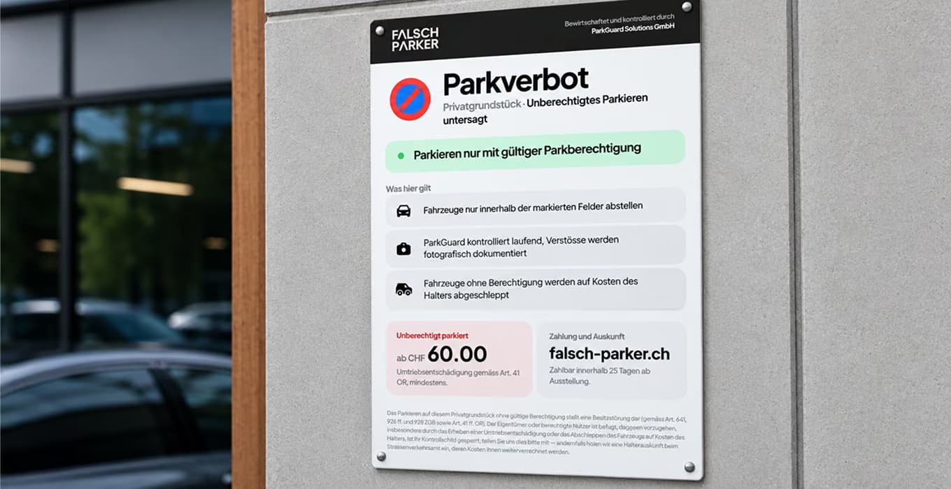 White “Parkverbot” no-parking sign on a wall listing the parking rules, a CHF 60 minimum charge and falsch-parker.ch